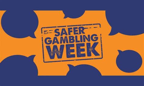 safer gambling week 2022.